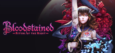 赤痕：夜之仪式/Bloodstained: Ritual of the Night(V20240611)