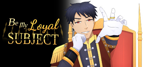 做我的忠实对象 - 历史BL Yaoi视觉小说/Be My Loyal Subject - Historical BL Yaoi Visual Novel