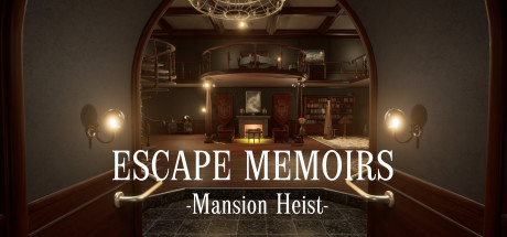 逃生回忆录：豪宅抢劫/Escape Memoirs: Mansion Heist(V1.1.0)