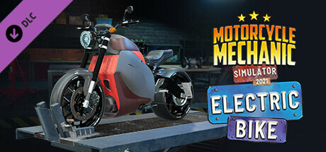 摩托车技工模拟器2021/Motorcycle Mechanic Simulator 2021(V1.0.57.10+DLC Electric Bike)