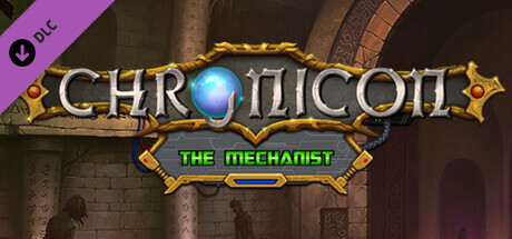 Chronicon - 机械师/Chronicon - The Mechanist