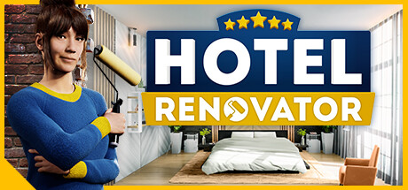 酒店翻新/Hotel Renovator(V1.0.6.6.285)