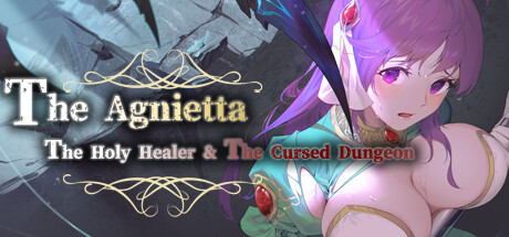 治愈使与受诅咒的地下城/The Agnietta ~The holy healer & the cursed dungeon~