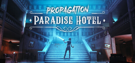 传播：天堂酒店/Propagation: Paradise Hotel