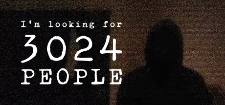 我正在寻找 3024 人/I'm looking for 3024 people