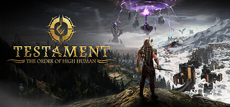 圣约：高等人类的秩序/Testament: The Order of High Human