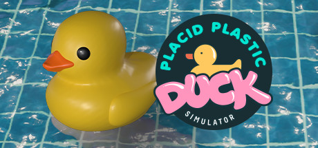 小黄鸭模拟器/Placid Plastic Duck Simulator(V20240124)