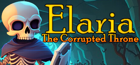 艾拉莉亚：腐化王座/Elaria: The Corrupted Throne