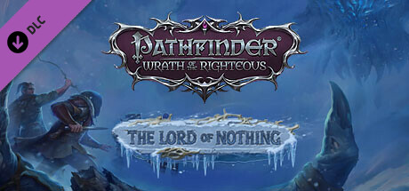 开拓者：拥王者/Pathfinder: Wrath of the Righteous(V20240711)