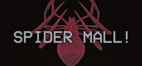 蜘蛛商城！/SPIDER MALL !