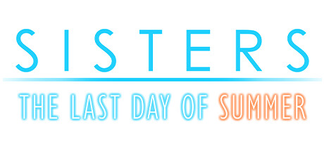 姐妹：夏日的最后一天/Sisters: Last Day of Summer