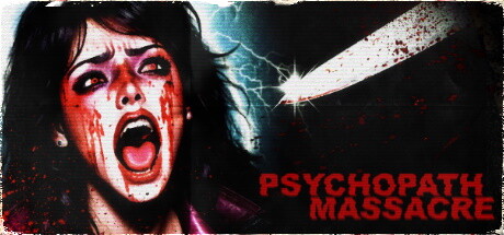 精神病屠杀/Psychopath Massacre