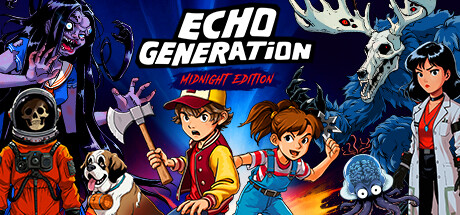 回声世代：午夜版/Echo Generation: Midnight Edition