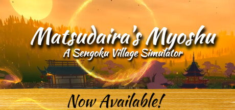 松平的妙庄：战国村模拟器/Matsudaira's Myoshu: A Sengoku Village Simulator