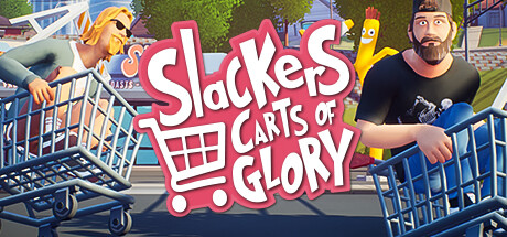 懒虫：荣耀手推车/Slackers - Carts of Glory(V20260618)