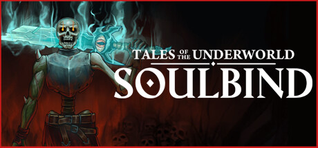 灵魂绑定：冥界物语/Soulbind: Tales Of The Underworld