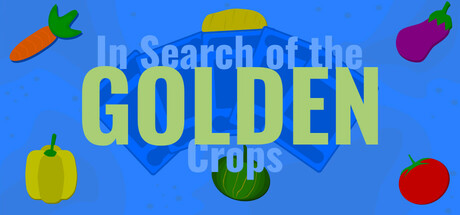 In Search of The Golden Crops