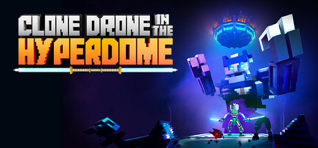 Clone Drone in the Hyperdome(VR)