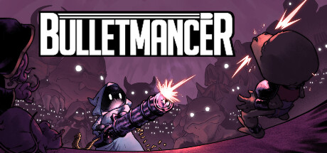 Bulletmancer