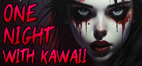 与 Kawaii 共度一夜/One Night With Kawaii