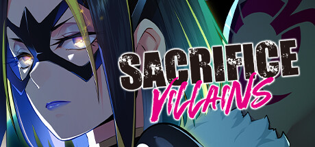 牺牲恶棍/SACRIFICE VILLAINS