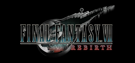 最终幻想 VII 重生/FINAL FANTASY VII REBIRTH(V1.001)