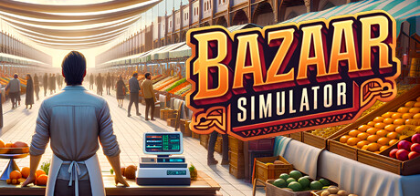 市集模拟器/Bazaar Simulator