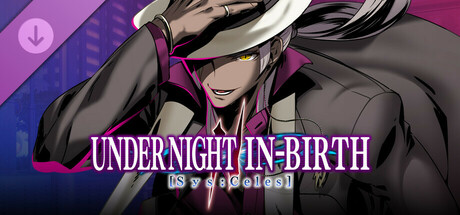 夜下降生2 Sys:Celes/UNDER NIGHT IN-BIRTH II Sys:Celes(V20250220)