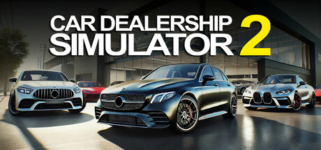 汽车经销商模拟器2/Car Dealership Simulator 2