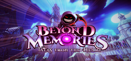 超越记忆 - 心灵传说/Beyond Memories – Tales of the Heart