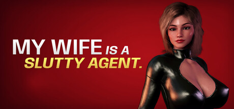 我妻子是个淫荡特工/My wife is a slutty agent