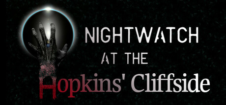 霍普金斯悬崖夜巡/Nightwatch at the Hopkins' Cliffside