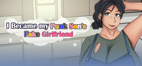 我成了我朋克儿子的假女友/I Became my Punk Son's Fake Girlfriend