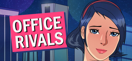 办公室对手/Office Rivals