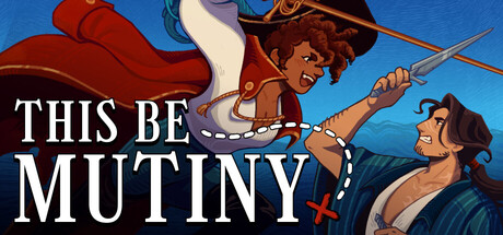 这就是叛变/This Be Mutiny