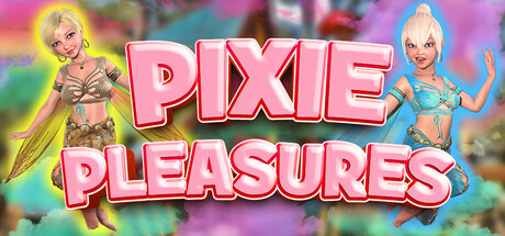 小精灵的快乐/Pixie Pleasures 🧚♀️