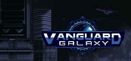 先锋星系/Vanguard Galaxy