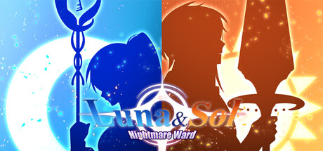 Luna & Sol：噩梦守望/Luna & Sol: Nightmare Ward