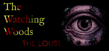 守望的树林：虱子/The Watching Woods: The Louse