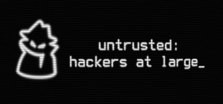 不受信任:黑客横行/Untrusted: hackers at large