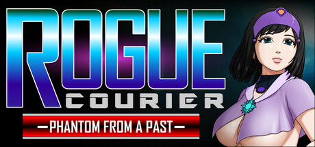 叛逆信使：来自过去的幽灵/Rogue Courier: Phantom From a Past