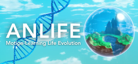 ANLIFE:运动学习生命进化/ANLIFE: Motion-Learning Life Evolution