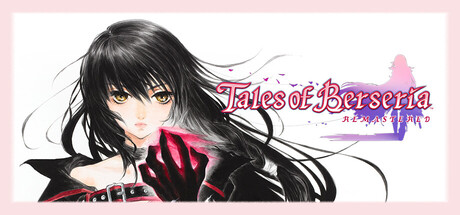 绯夜传奇 重置版/Tales of Berseria Remastered
