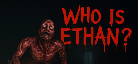 谁是伊森?/Who Is Ethan?