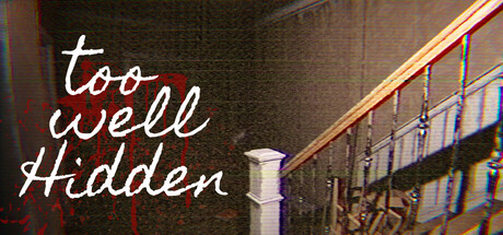 隐藏得太好/Too Well Hidden