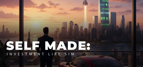 白手起家：投资人生模拟/SELF MADE: Investment Life Sim