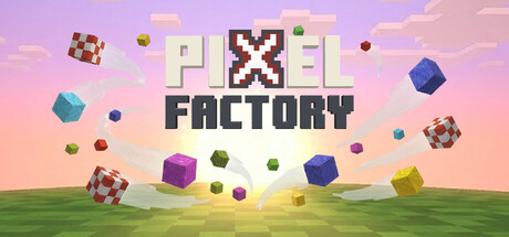 像素工厂/Pixel Factory