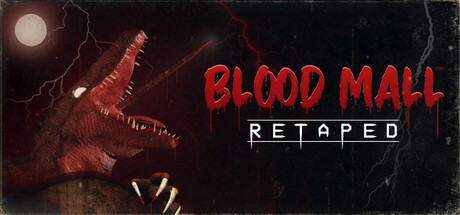 血腥商场：重制版/BLOOD MALL: RETAPED