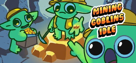 闲置采矿哥布林/Mining Goblins Idle
