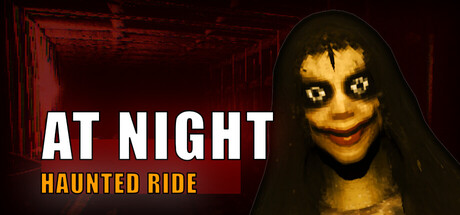 夜行:幽灵之旅/At Night: Haunted Ride